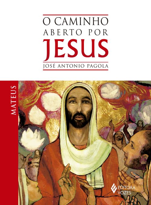 Caminho aberto por Jesus - Mateus