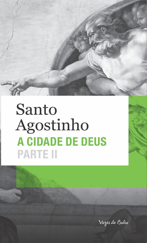 Cidade de Deus parte II - Ed. Bolso