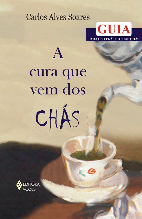 A cura que vem dos chás