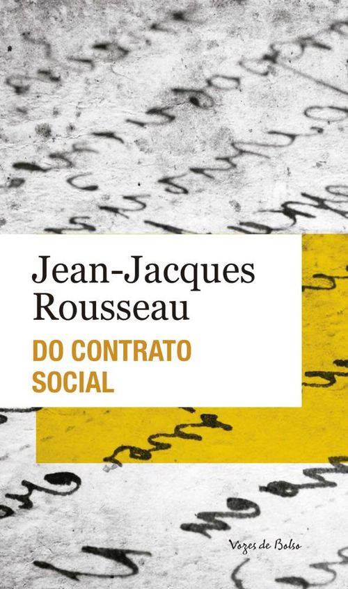Do contrato social ou princípios do Direito Político - Ed. Bolso