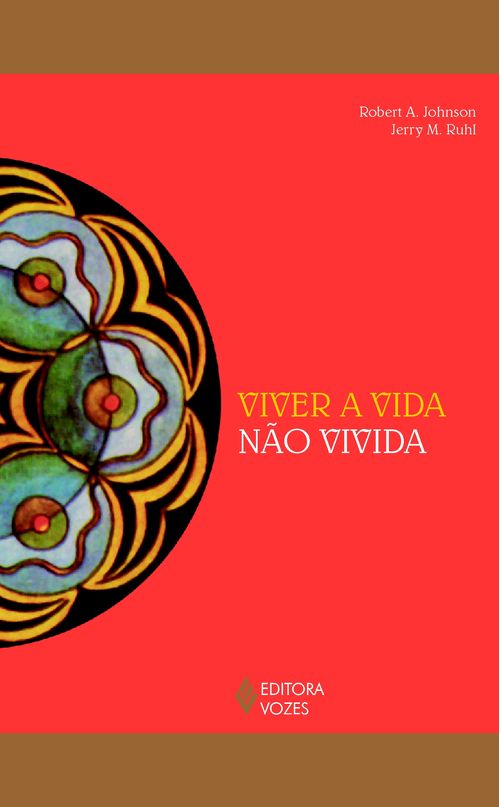 Viver a vida não vivida
