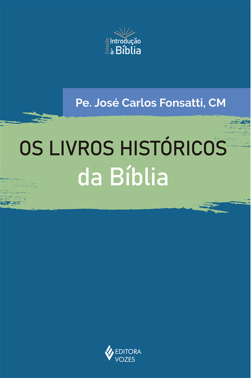 Os livros históricos da Bíblia