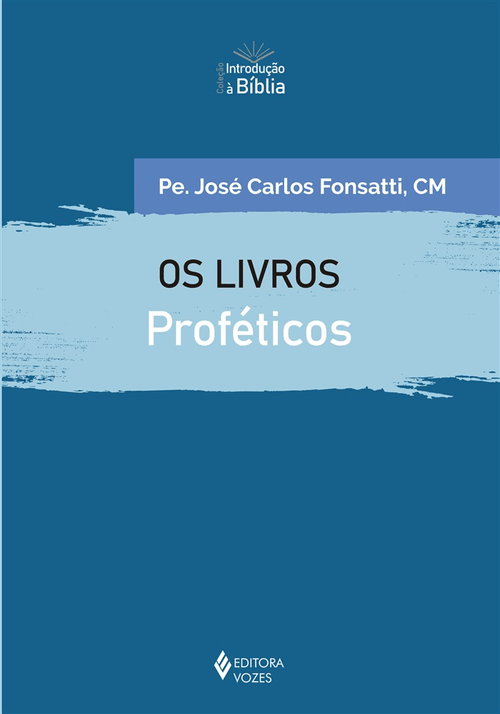 Os livros proféticos