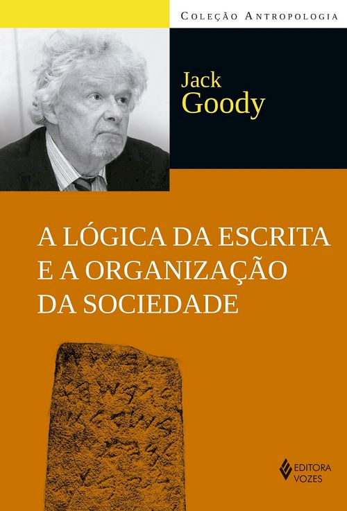 A lógica da escrita e a organização da sociedade