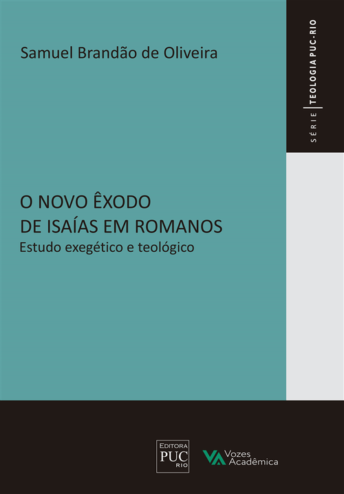 O novo Êxodo de Isaías em Romanos