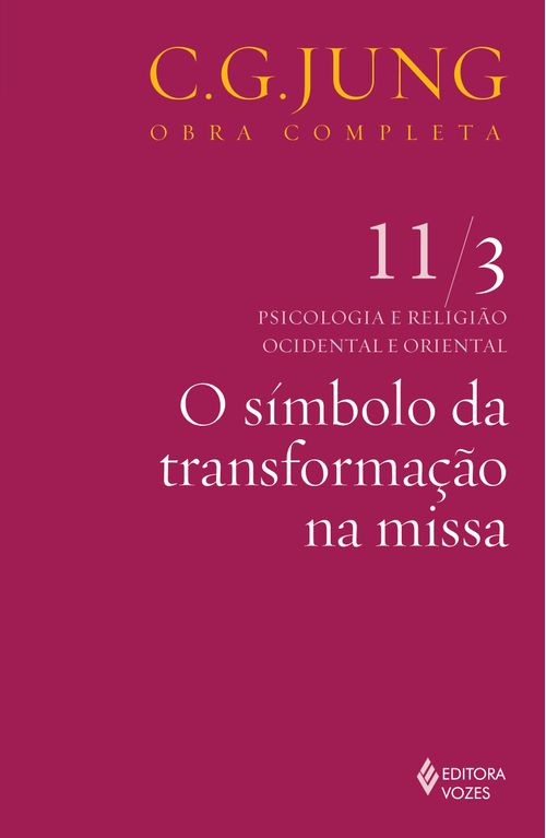 Símbolo da transformação na missa vol. 11/3