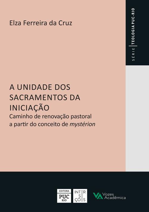 A unidade dos sacramentos da iniciação
