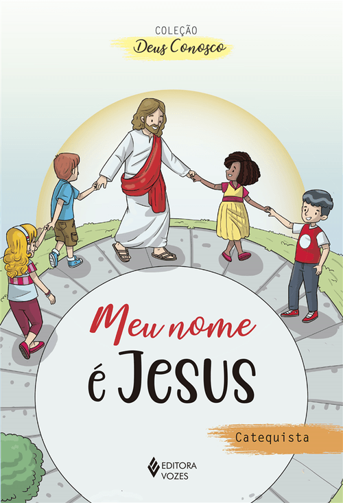 Meu nome é Jesus - Catequista