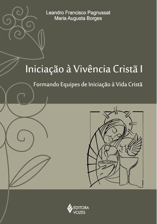 Iniciação à vivência cristã vol. I
