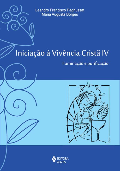 Iniciação à vivência cristã vol. IV
