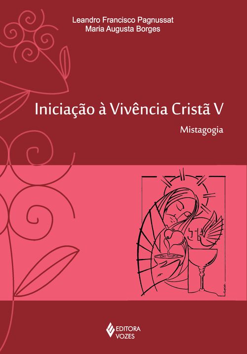 Iniciação à vivência cristã vol. V