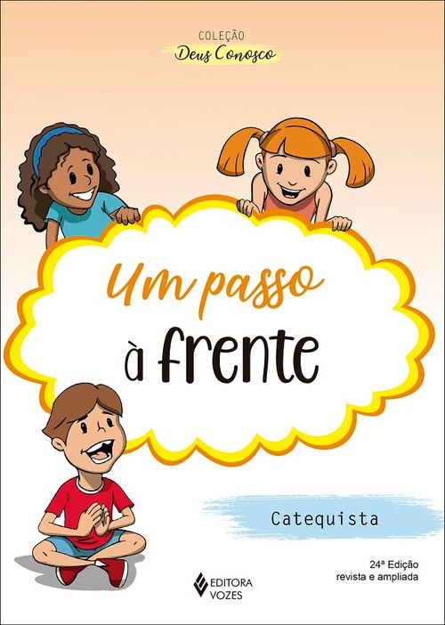 Um passo à frente - Catequista