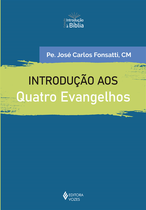 Introdução aos quatro evangelhos