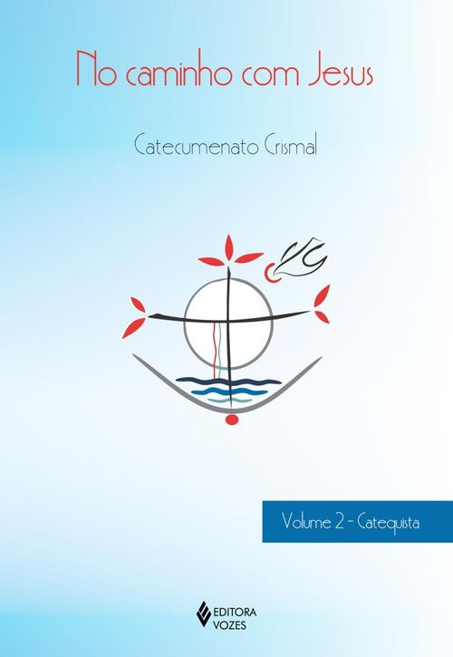 No caminho com Jesus - vol. 2 Catequista
