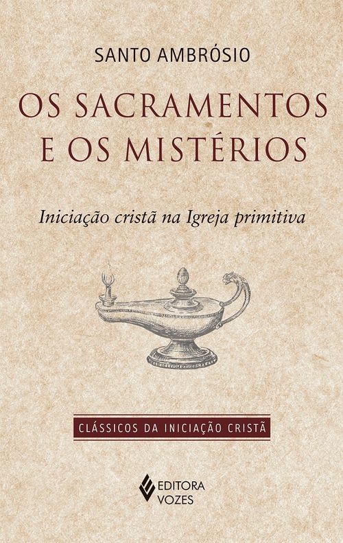 Os sacramentos e os mistérios