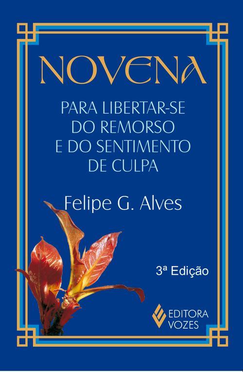 Novena para libertar-se do remorso e do sentimento de culpa
