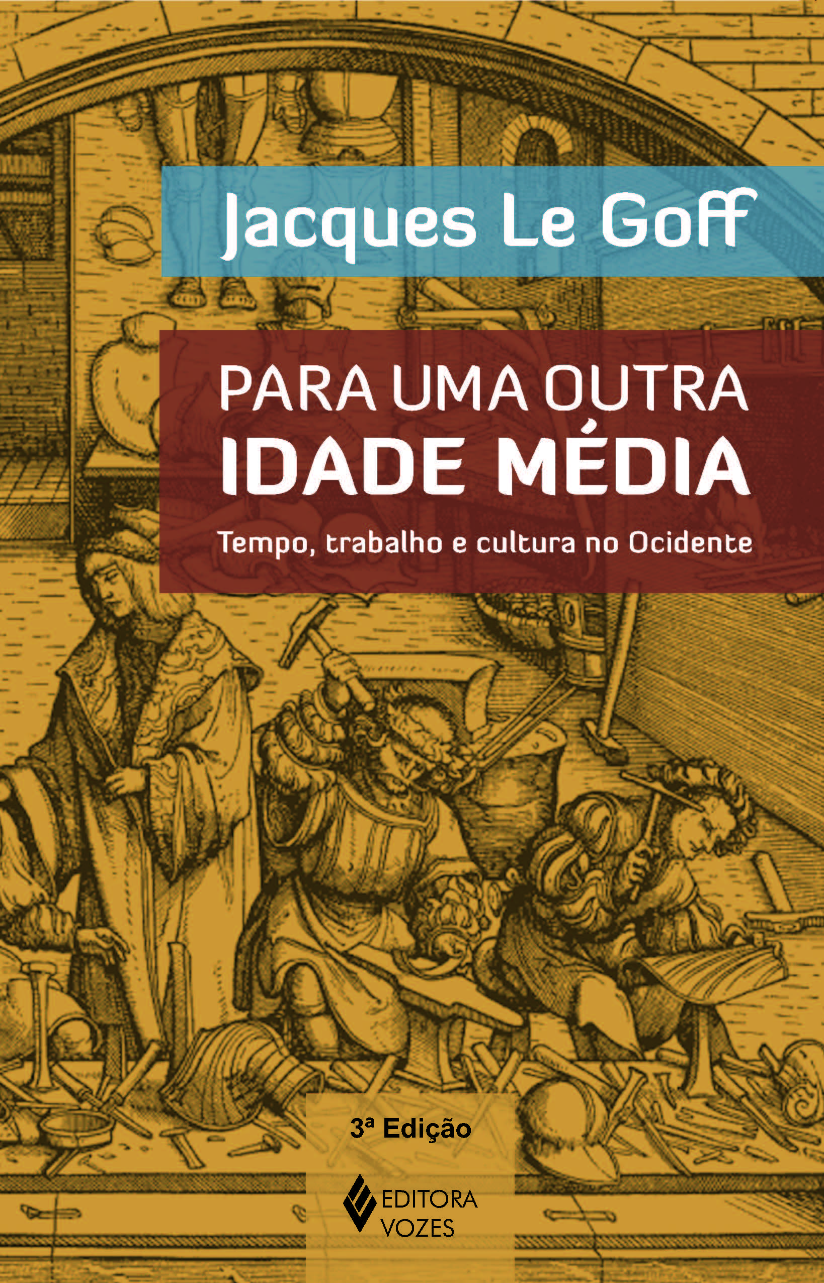 Para uma outra Idade Média